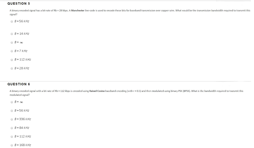 Solved QUESTION 5 A Binary Encoded Signal Has A Bit-rate Of | Chegg.com
