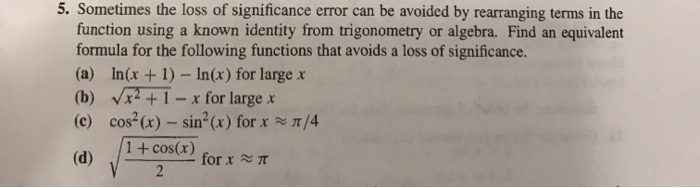 solved-sometimes-the-loss-of-significance-error-can-be-chegg