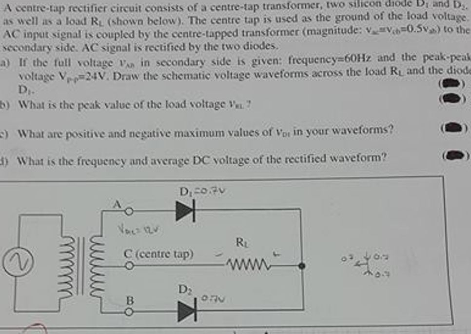 Solved A centretap rectifier circuit consists of a
