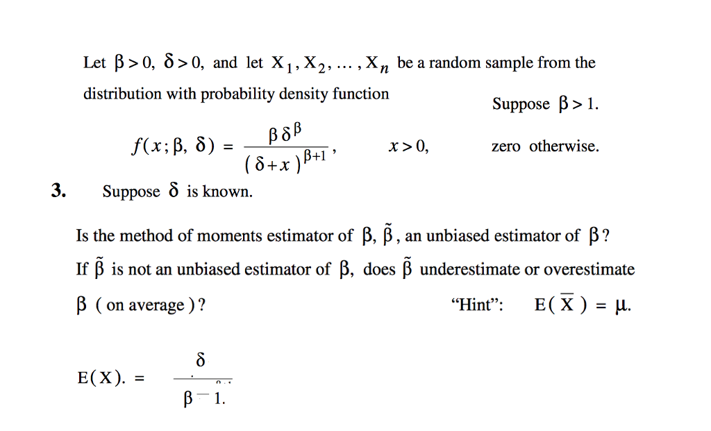 Solved Let beta > 0, delta >0, and let X_1, X_2, ellipsis | Chegg.com