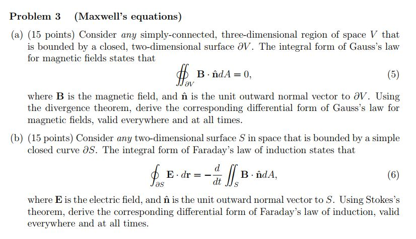 Solved Problem 3 (Maxwell's Equations) (a) (15 Points) | Chegg.com