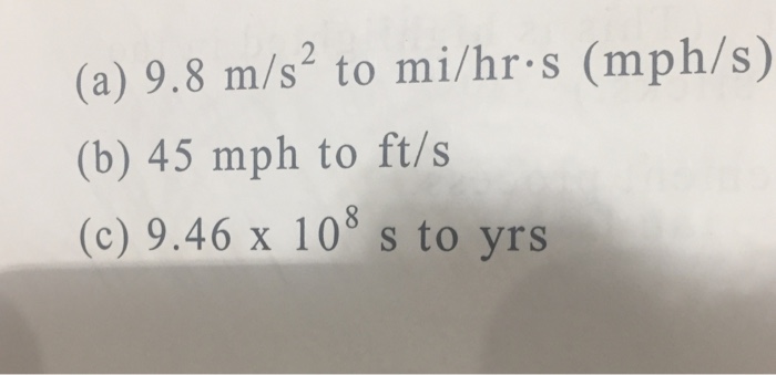 solved-convert-9-8-m-s-2-to-mi-hr-middot-s-mph-s-45-mph-chegg