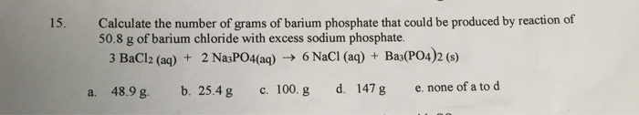 Solved Calculate the number of grams of barium phosphate | Chegg.com