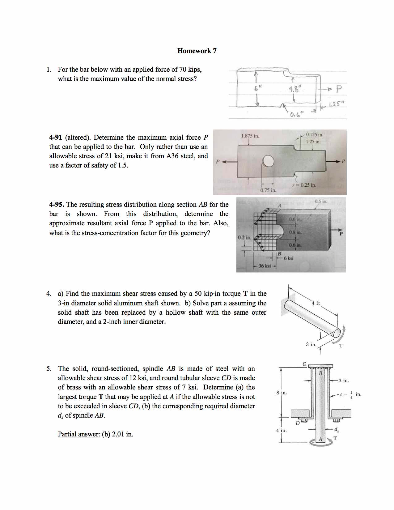 For the bar below with an applied force of 70 kips,