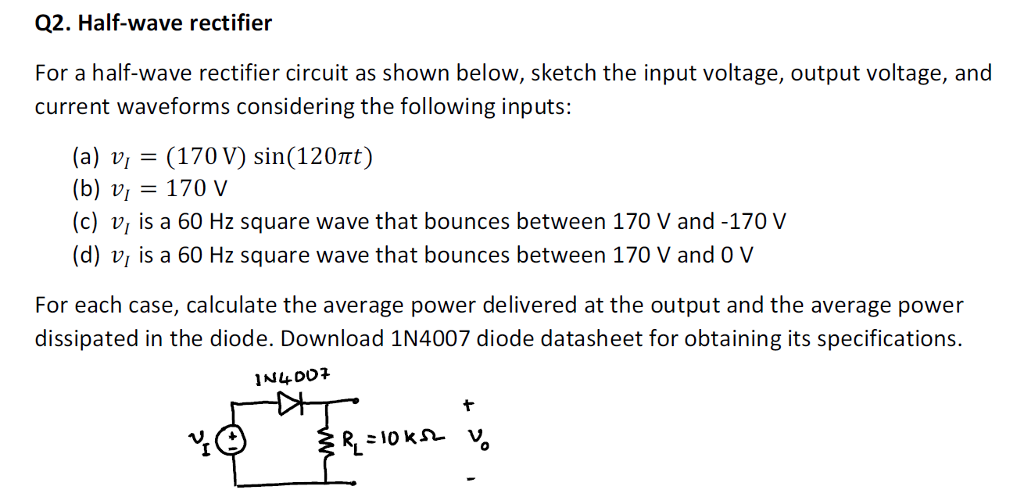 Solved Half-wave rectifier For a half-wave rectifier | Chegg.com