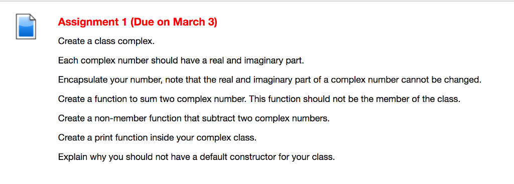 Solved Create a class complex. Each complex number should | Chegg.com