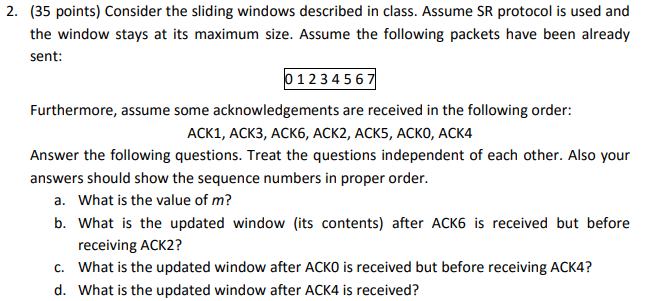 Solved 2. (35 points) Consider the sliding windows described | Chegg.com