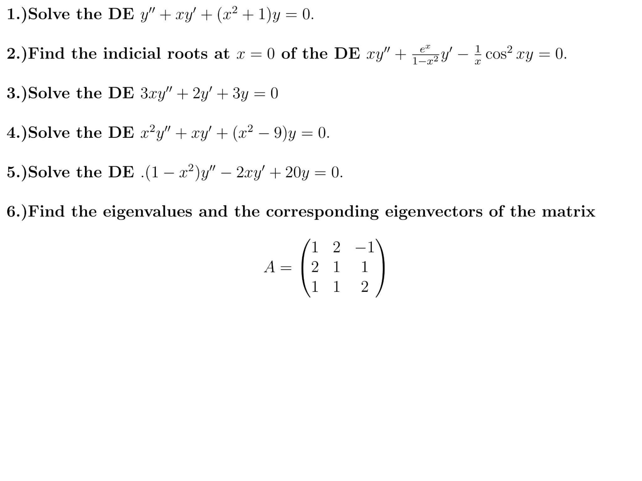 Solved Solve The De Y Xy X 2 1 Y 0 Find The