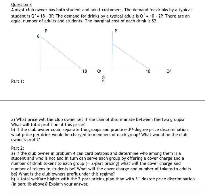 Solved Question3 A Night Club Owner Has Both Student And Chegg