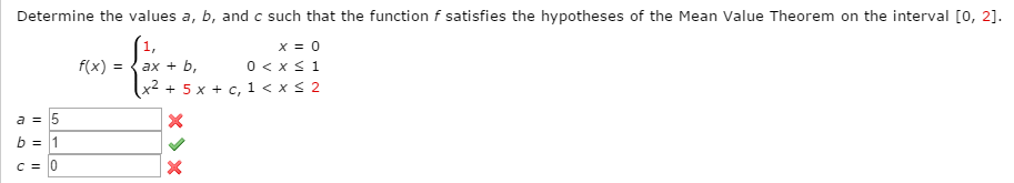 Solved Determine the values a, b, and c such that | Chegg.com