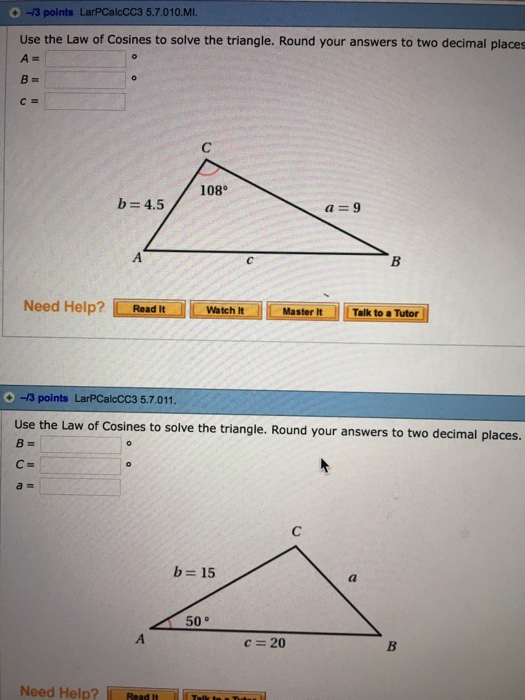 solved-use-the-law-of-cosines-to-solve-the-triangle-round-chegg