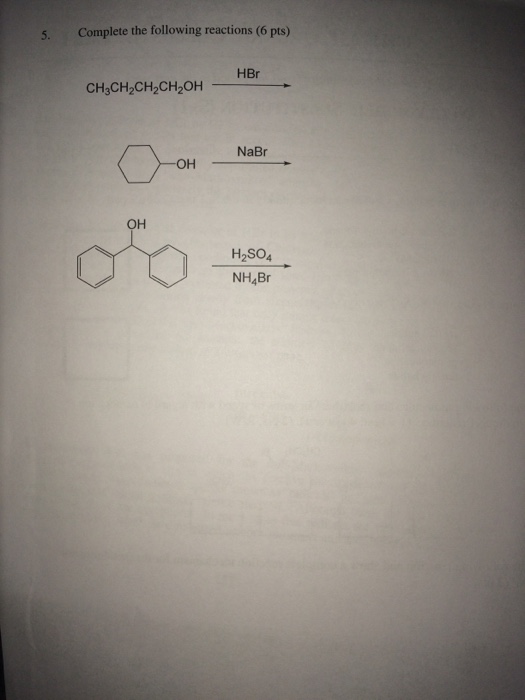 Solved Complete The Following Reactions | Chegg.com