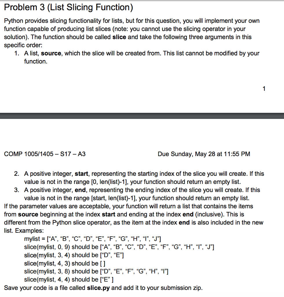 Solved Python provides slicing functionality for lists, but | Chegg.com