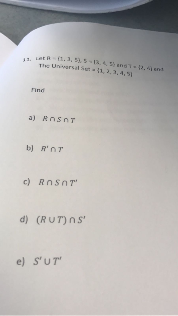 Solved Let R = {1, 3, 5}, S = {3, 4, 5} And T = {2, 4} And | Chegg.com