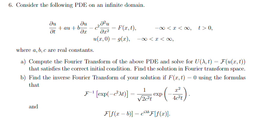 6. Consider the following PDE on an infinite domain. | Chegg.com