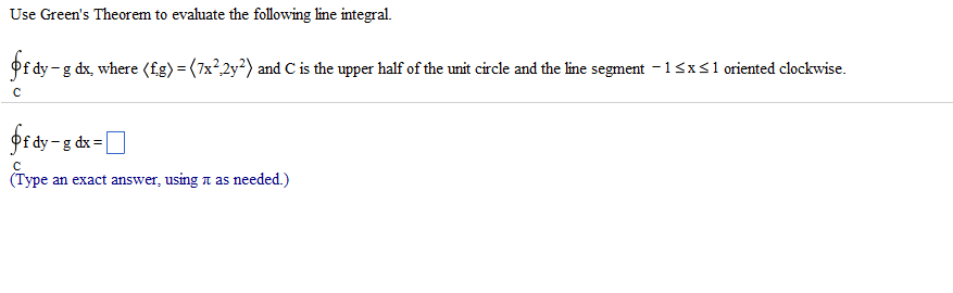 Solved Use Greeds Theorem to evaluate the following line | Chegg.com