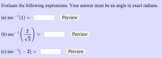 Solved Evaluate the following expressions. Your answer must | Chegg.com
