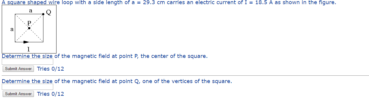 Solved A square shaped wire loop with a side length of a = | Chegg.com