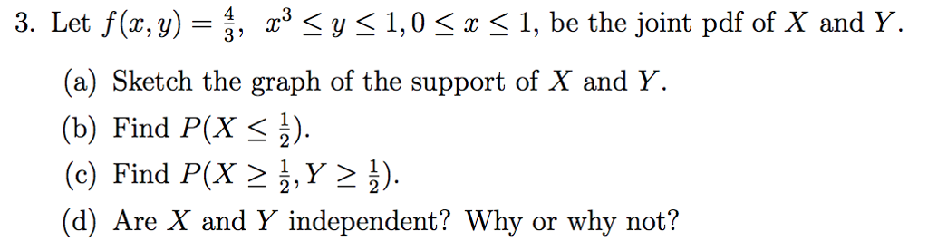 Solved 3 Let F X Y 2 3 1 0 1 Be The Joint Pdf Of X And