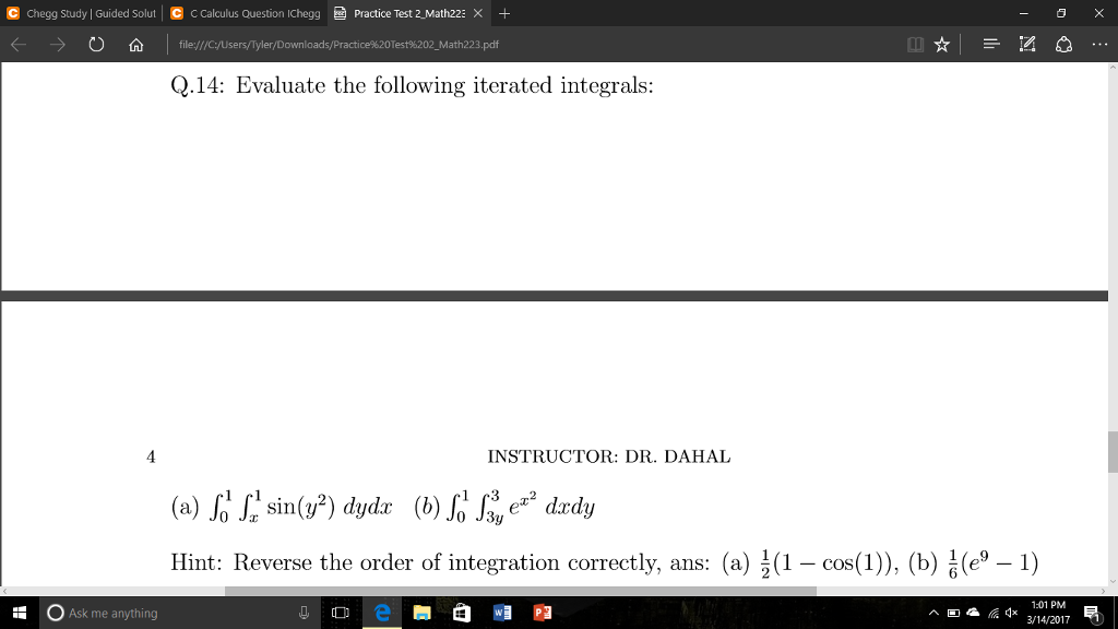 Solved Evaluate The Following Iterated Integrals: | Chegg.com