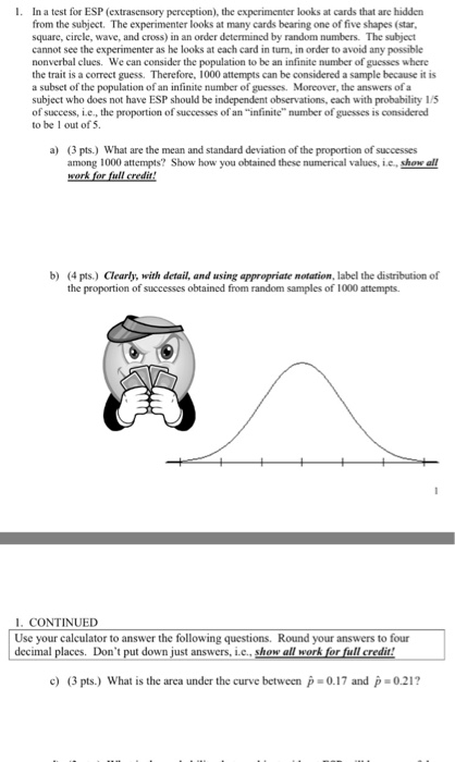 Solved 1. In a test for ESP (extrasensory perception), the | Chegg.com