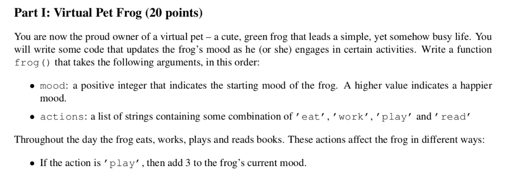 Making Frog In Python Coding Solved Part I: Virtual Pet Frog (20 points) You are now the | Chegg.com