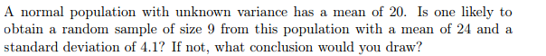 Solved A normal population with unknown variance has a mean | Chegg.com