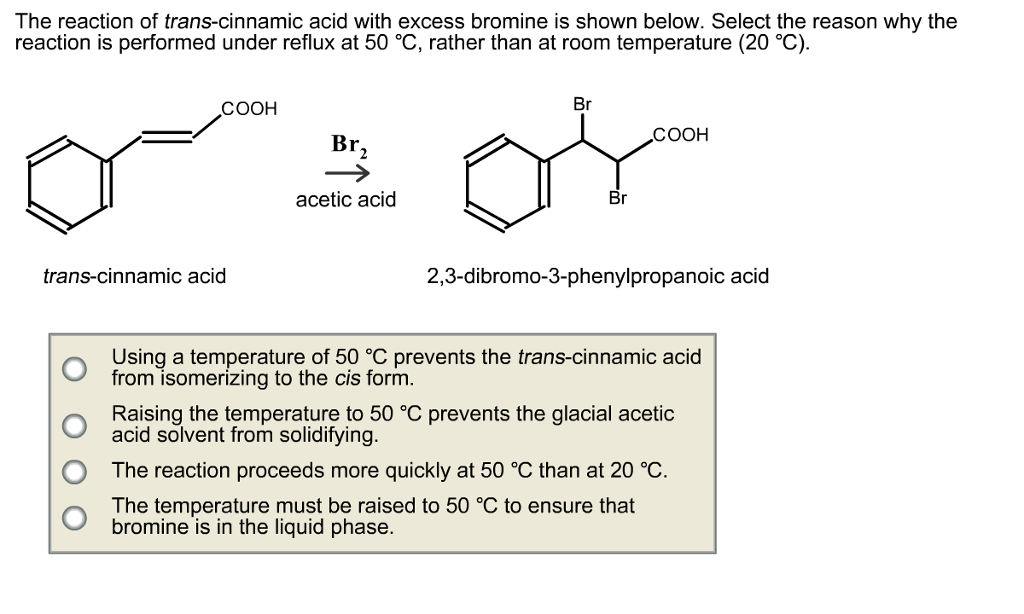 Solved The bromination of transcinnamic acid yields the