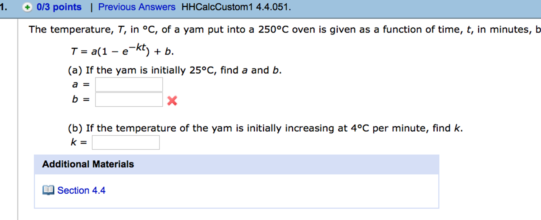 Solved The temperature, T, in^0 C, of a yam put into a