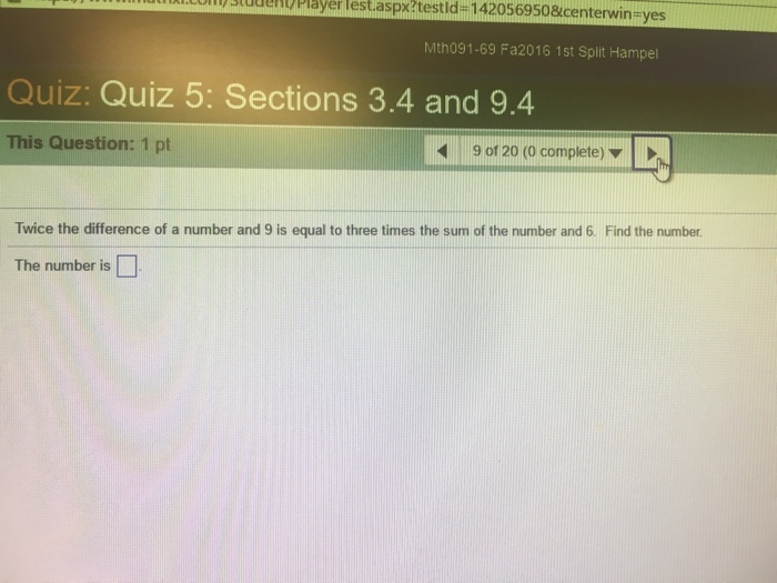 twice the difference of a number and 2 is equal to 9