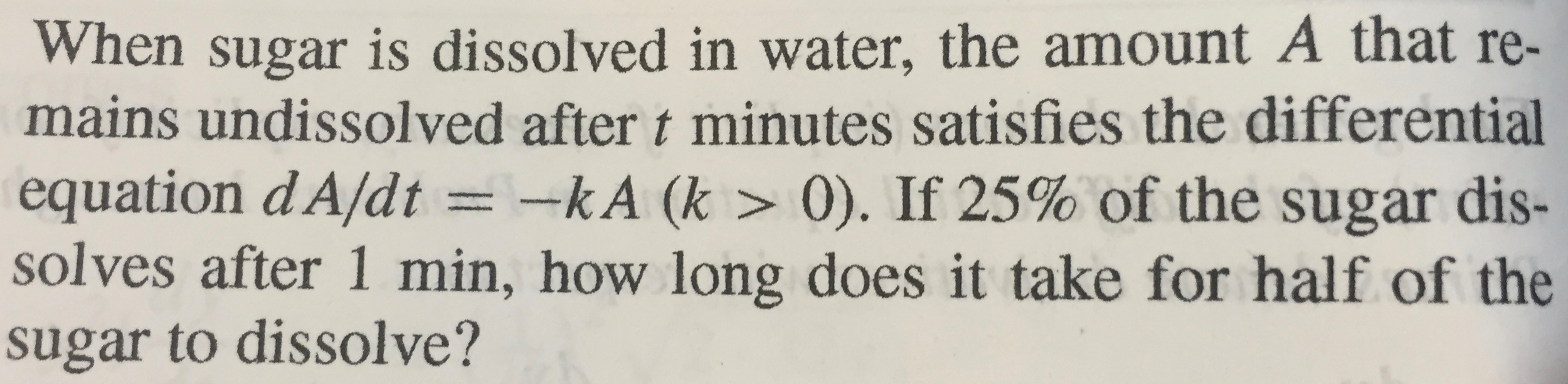 Solved When sugar is dissolved in water, the amount A that | Chegg.com