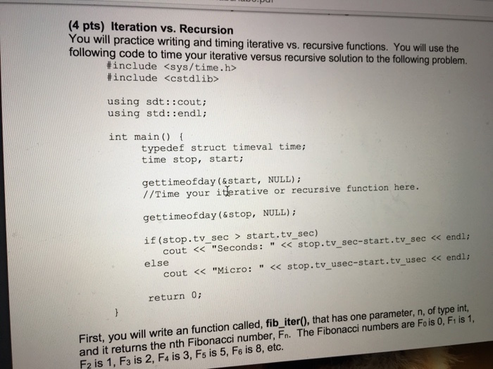 Solved (4 pts) Iteration vs. Recursion You will practice | Chegg.com