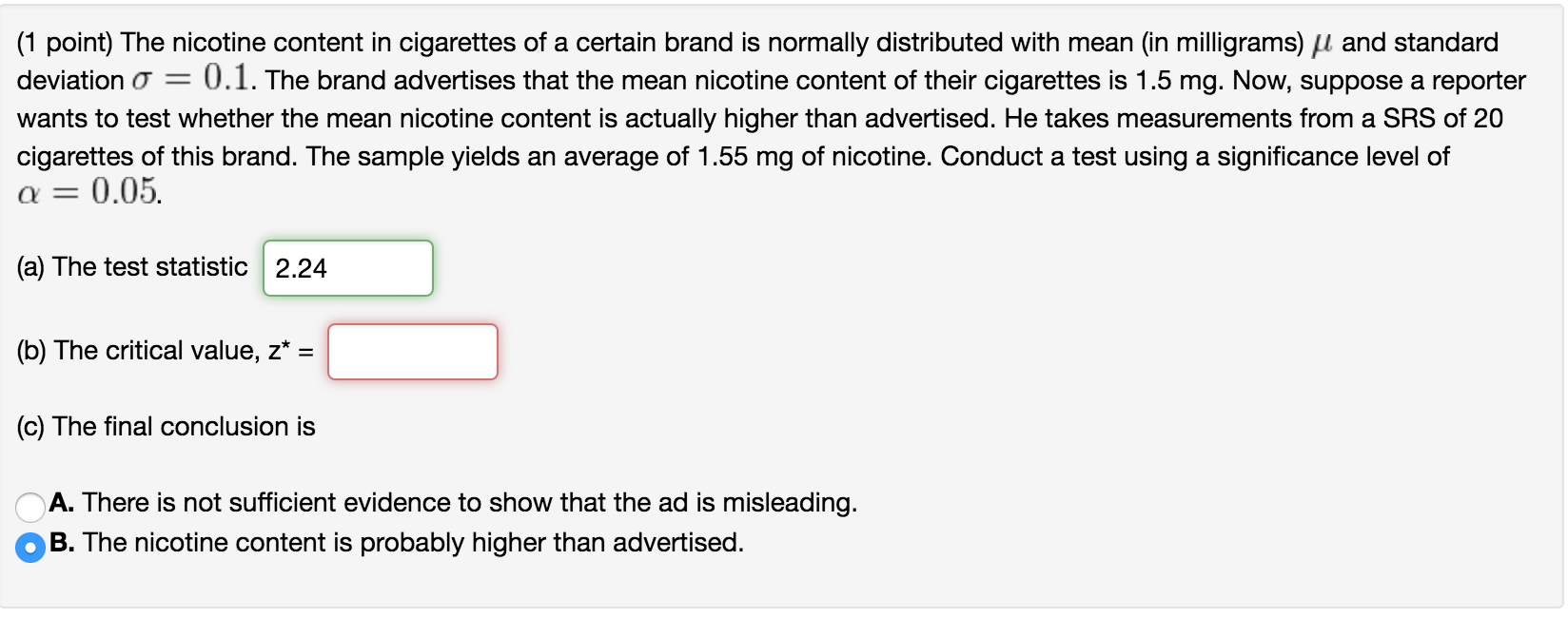 Solved The nicotine content in cigarettes of a certain brand
