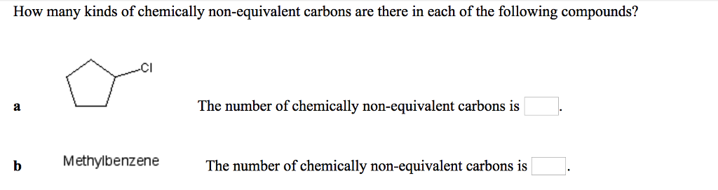 solved-how-many-kinds-of-chemically-non-equivalent-carbons-chegg