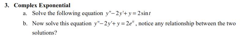 Solved 3 Complex Exponential A Solve The Following Chegg