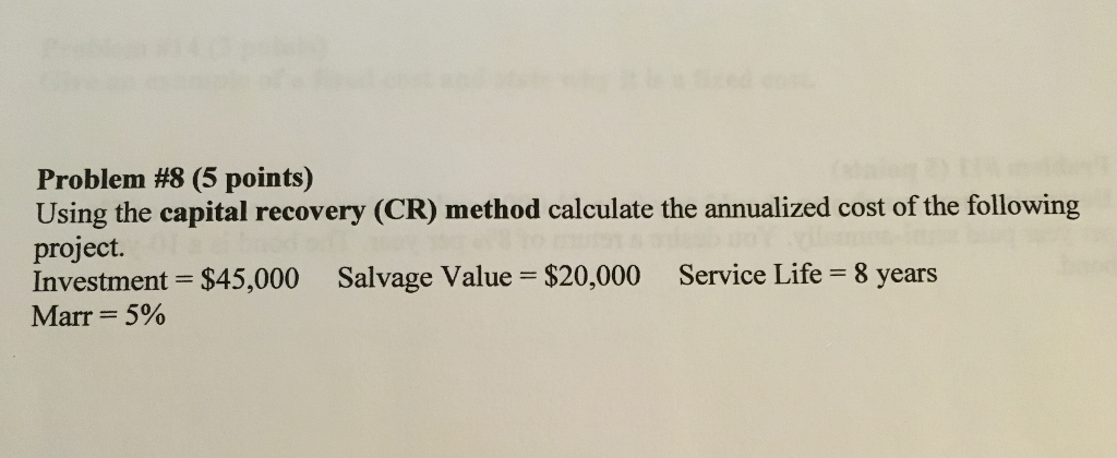 solved-problem-8-5-points-using-the-capital-recovery-cr-chegg