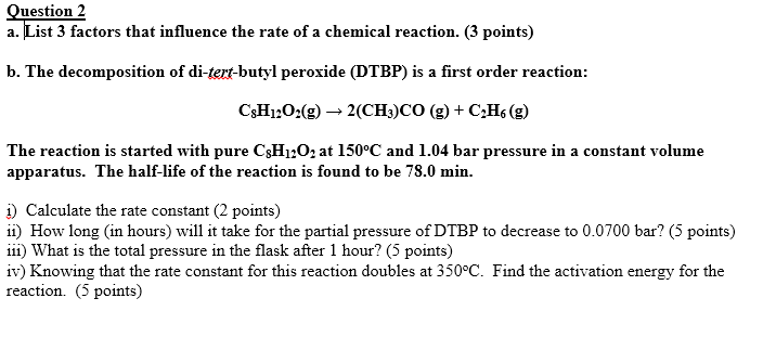 Solved The decomposition of di-tert-butyl peroxide (DTBP) is | Chegg.com