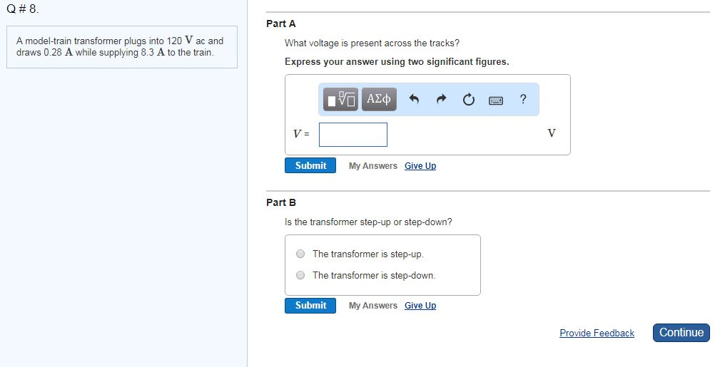 Solved Q8. Part A A modeltrain transformer plugs into 120