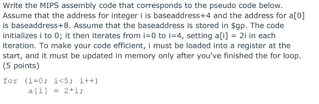 Solved Write the MIPS assembly code that corresponds to the | Chegg.com