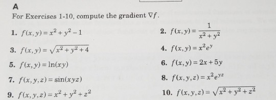 Solved For Exercises 1-10, compute the gradient ?f 1. f(x,y) | Chegg.com