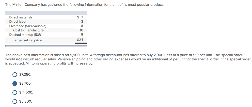 THE MINTON COMPANY HAS GATHERED THE FOLLOWING INFORMATION FOR A UNIT OF ITS MOST POPULAR PRODUCT visual data 7