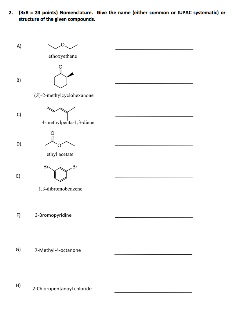 Solved (3x8 = 24 points) Nomenclature. Give the name (either