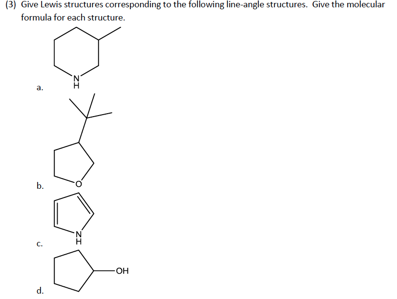 Solved Give Lewis Structures Corresponding To The Following