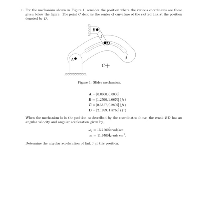Solved For the mechanism shown in Figure 1. consider the | Chegg.com