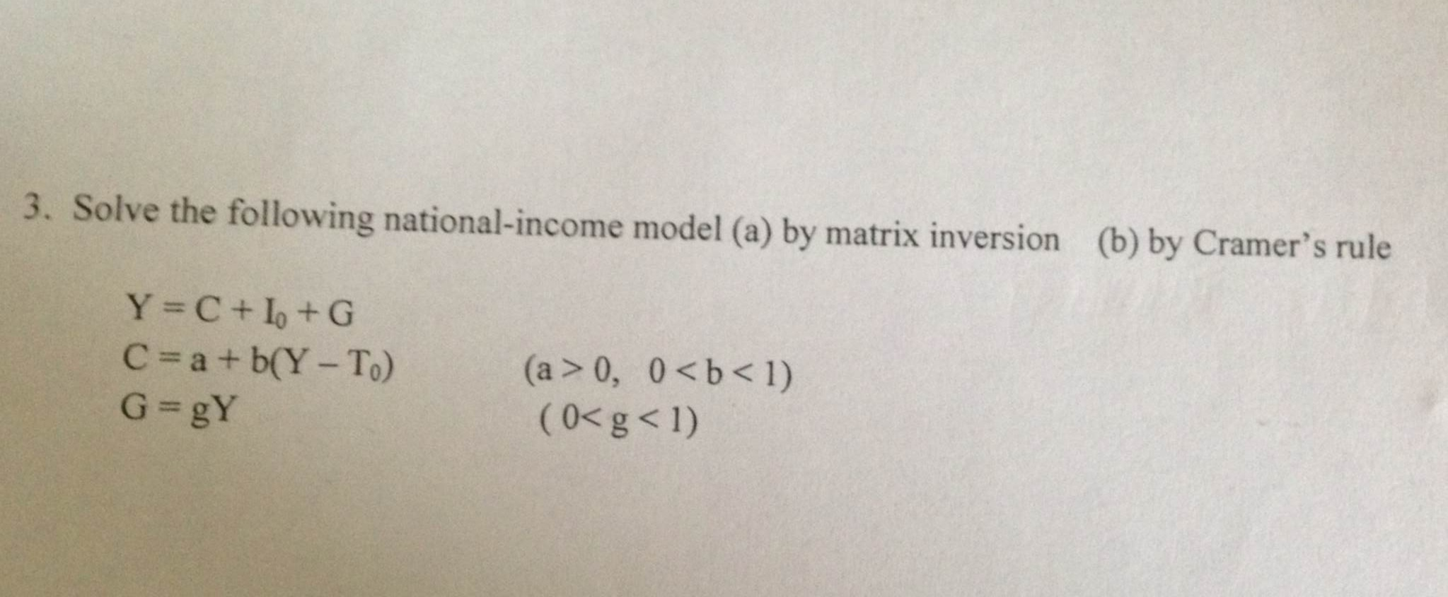 Solved Solve the following national-income model (a) by | Chegg.com
