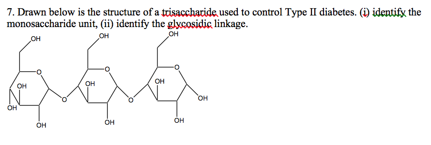 solved-7-drawn-below-is-the-structure-of-a-trisaccharide-chegg