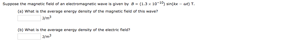 Solved Suppose the magnetic field of an electromagnetic wave | Chegg.com