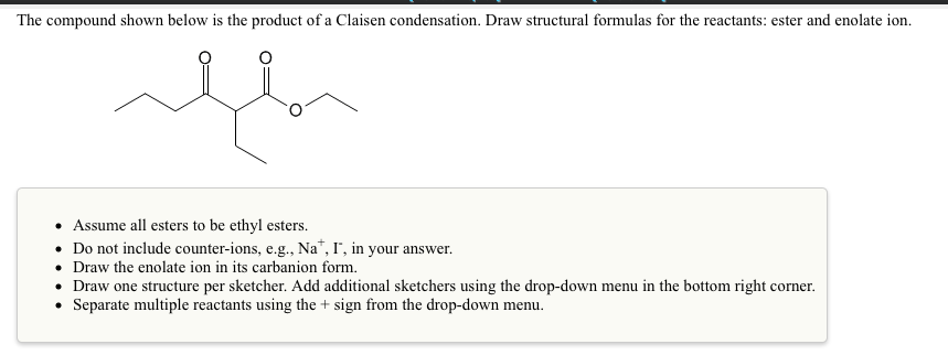 Solved The compound shown below is the product of a Claisen | Chegg.com