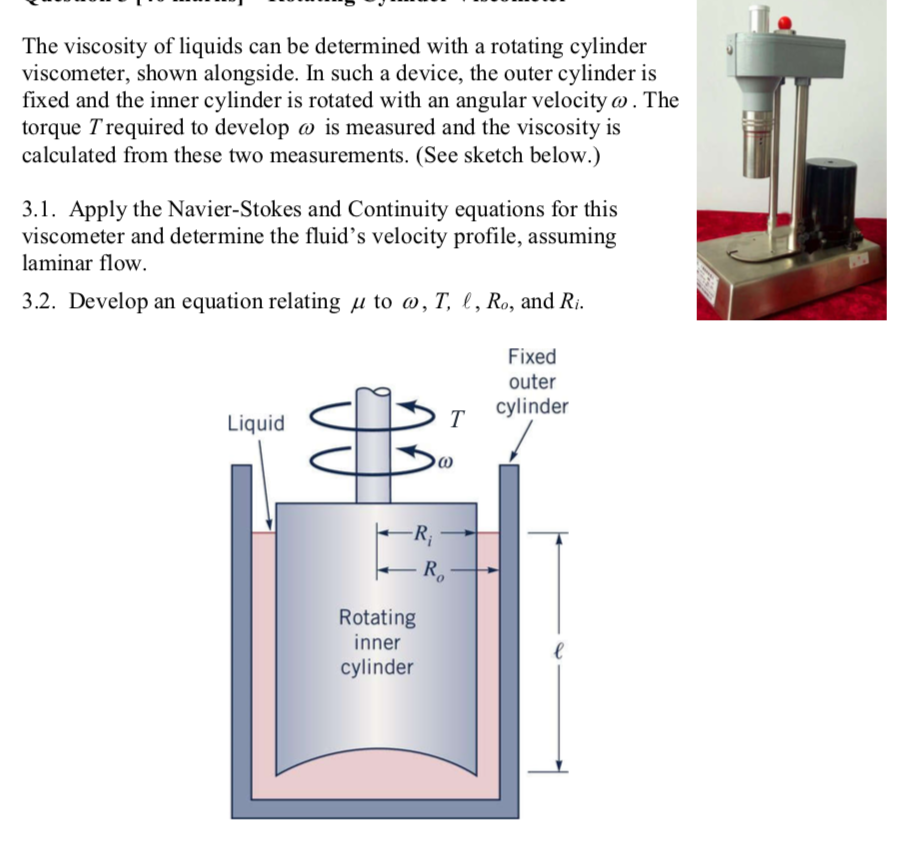 Solved The viscosity of liquids can be determined with a