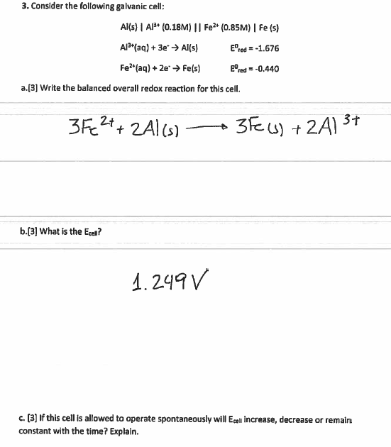 Solved Consider the following galvanic cell Al(s) Al^3+